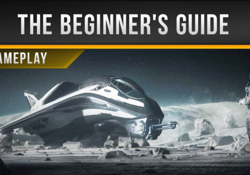 Beginners Guide to Getting Started with Star Citizen 3.18