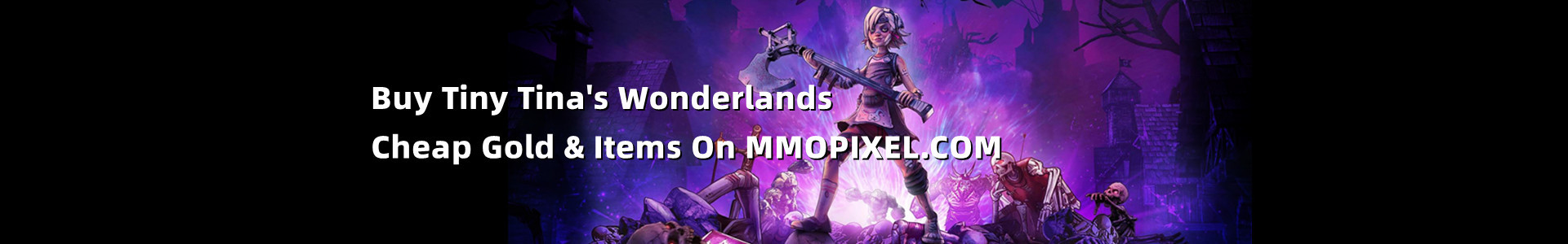 Tiny Tinas Wonderlands Items -> Melee Weapons
