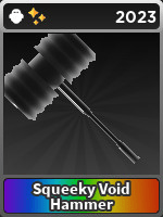 Squeeky Void Hammer