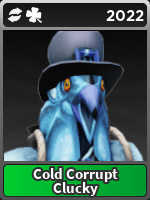 Cold Corrupt Clucky