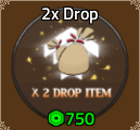 2x Drop