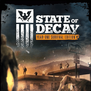 State of Decay Year One Survival Edition