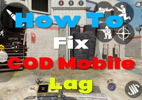 6 Tips Reduce Lag in COD Mobile on Android / iOS