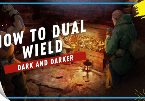 Dark and Darker Dual Wield Guide