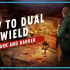 Dark and Darker Dual Wield Guide