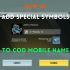 How to Add Special Symbols to your COD Mobile Name